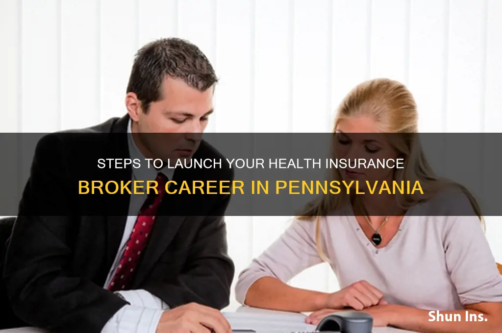 how to become a health insurance broker in pa