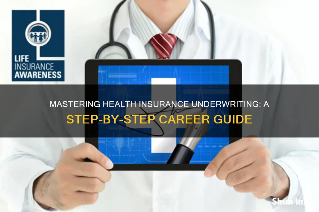 how to become a health insurance underwriter
