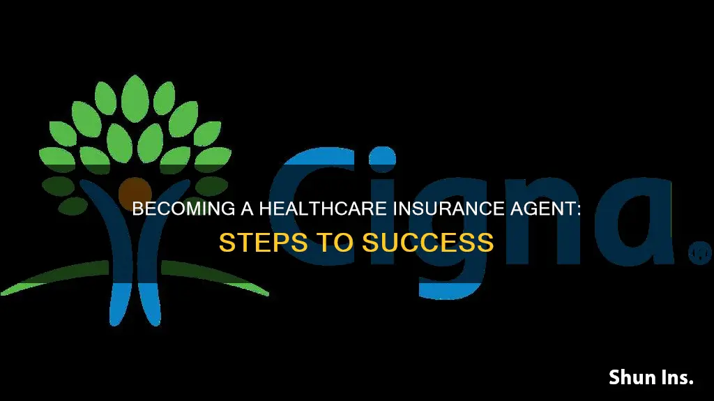 how to become a healthcare insurance agent
