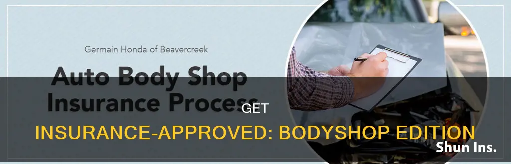 how to become a insurance approved bodyshop