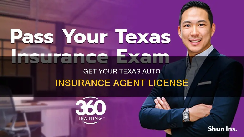 how to become a licensed auto insurance agent in Texas