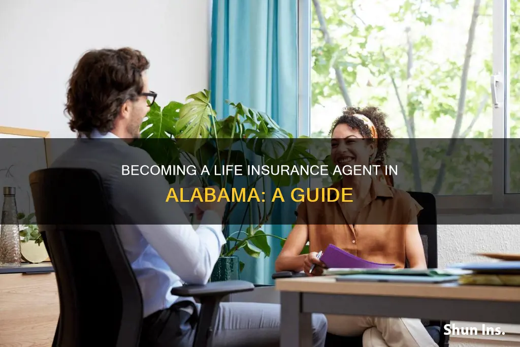 how to become a life insurance agent in alabama