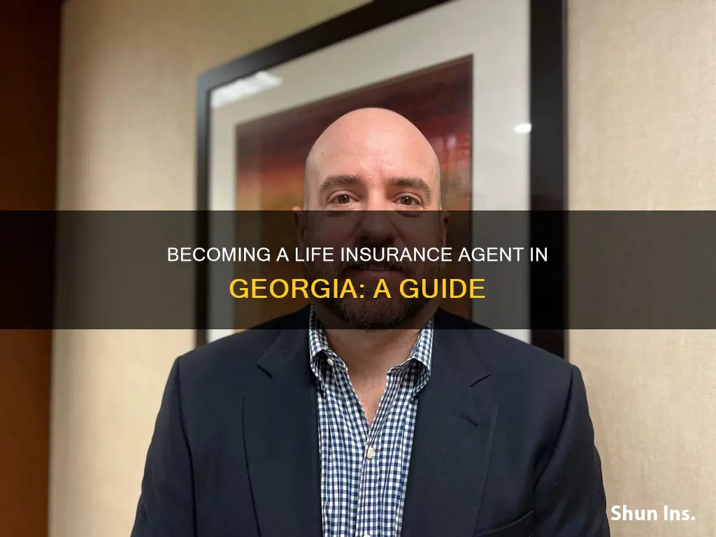 how to become a life insurance agent in Georgia