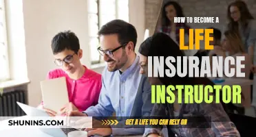 Life Insurance Instructor: Steps to Become One