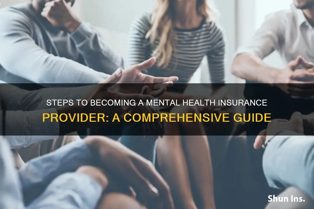how to become a mental health insurance provider