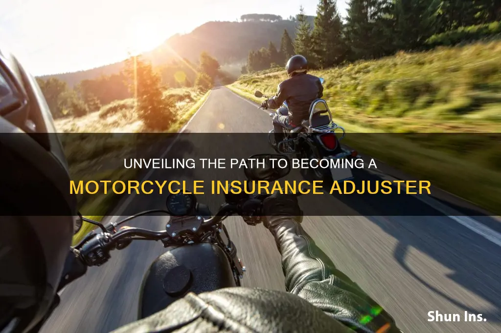 how to become a motorcycle insurance adjuster