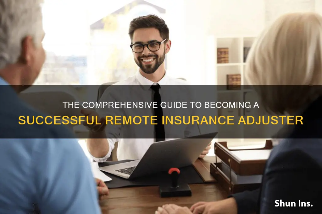 how to become a remote insurance adjuster