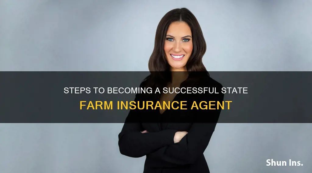 how to become a staefarm insurance agent