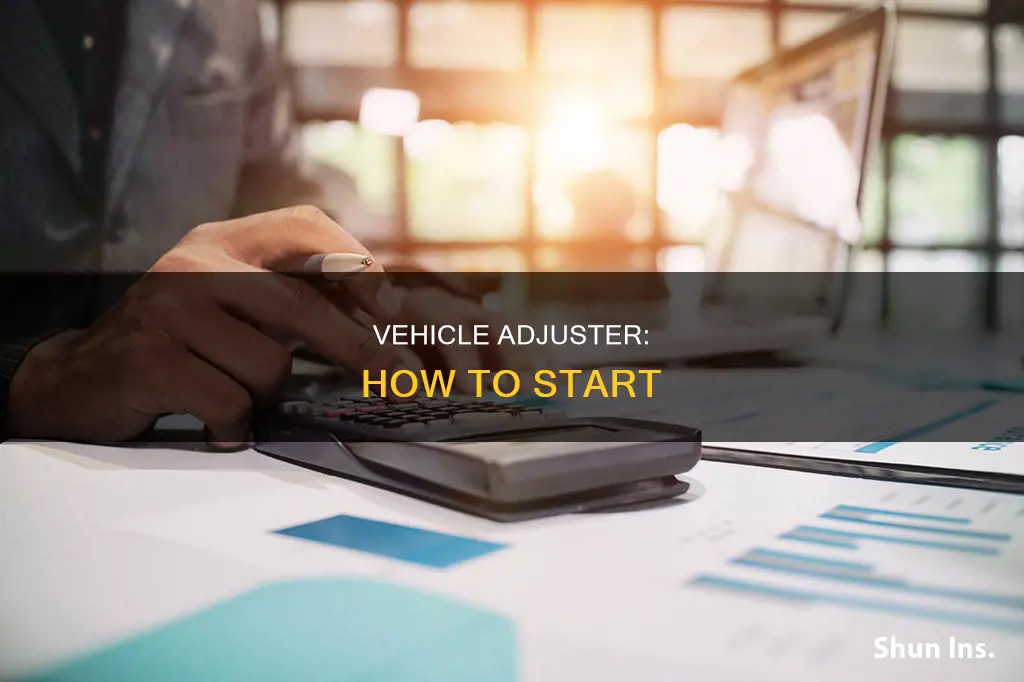 how to become a vehicle insurance adjuster