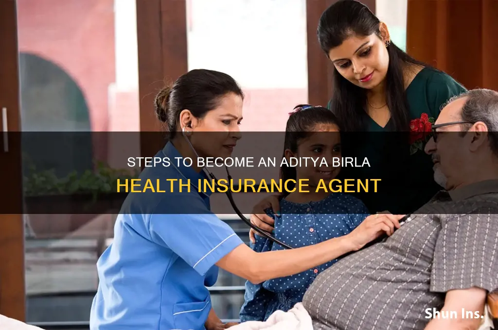 how to become aditya birla health insurance agent