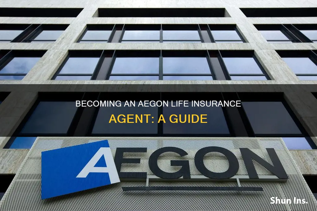 how to become aegon life insurance agent