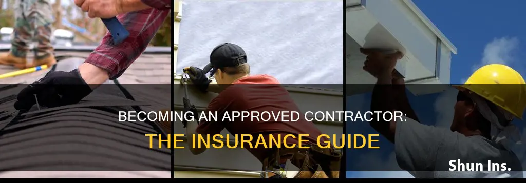 how to become an approved contractor for insurance