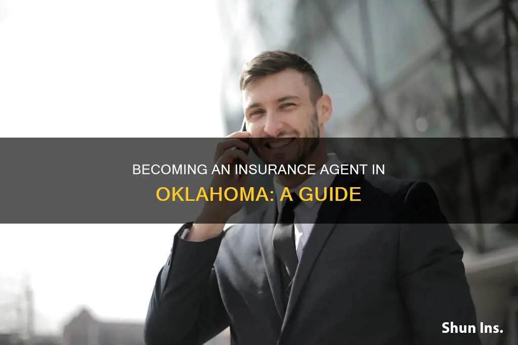 how to become an insurance agent in Oklahoma
