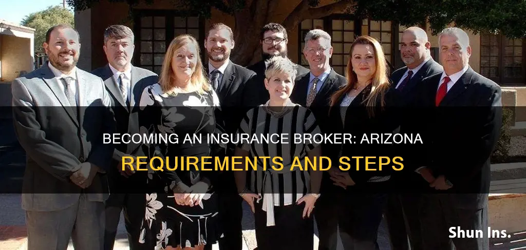 how to become an insurance broker in Arizona