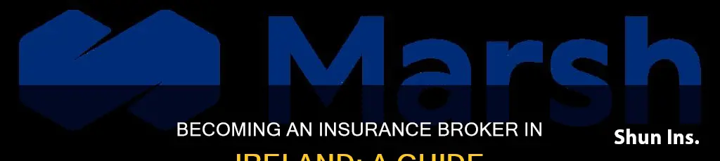 how to become an insurance broker in ireland