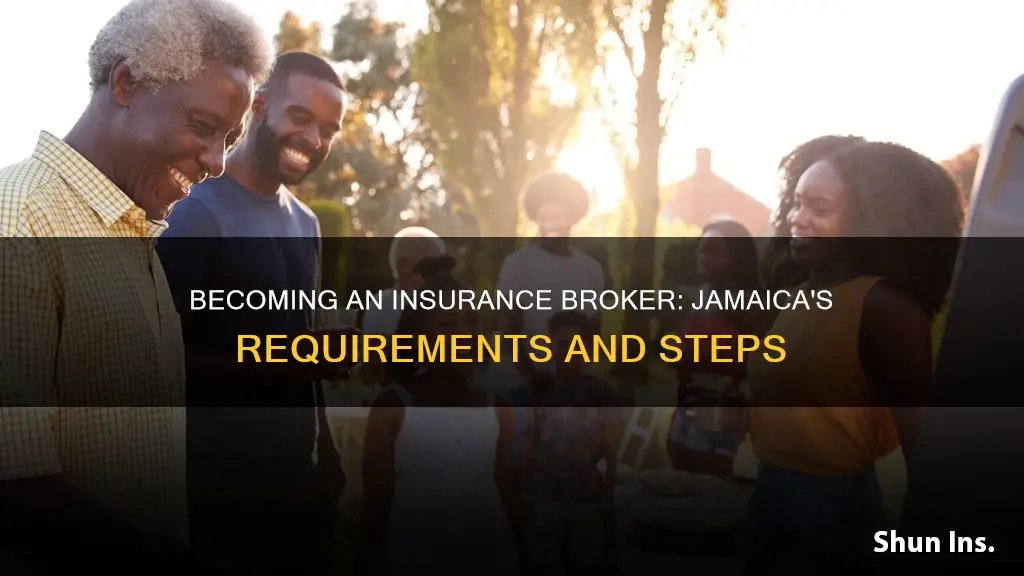 how to become an insurance broker in jamaica