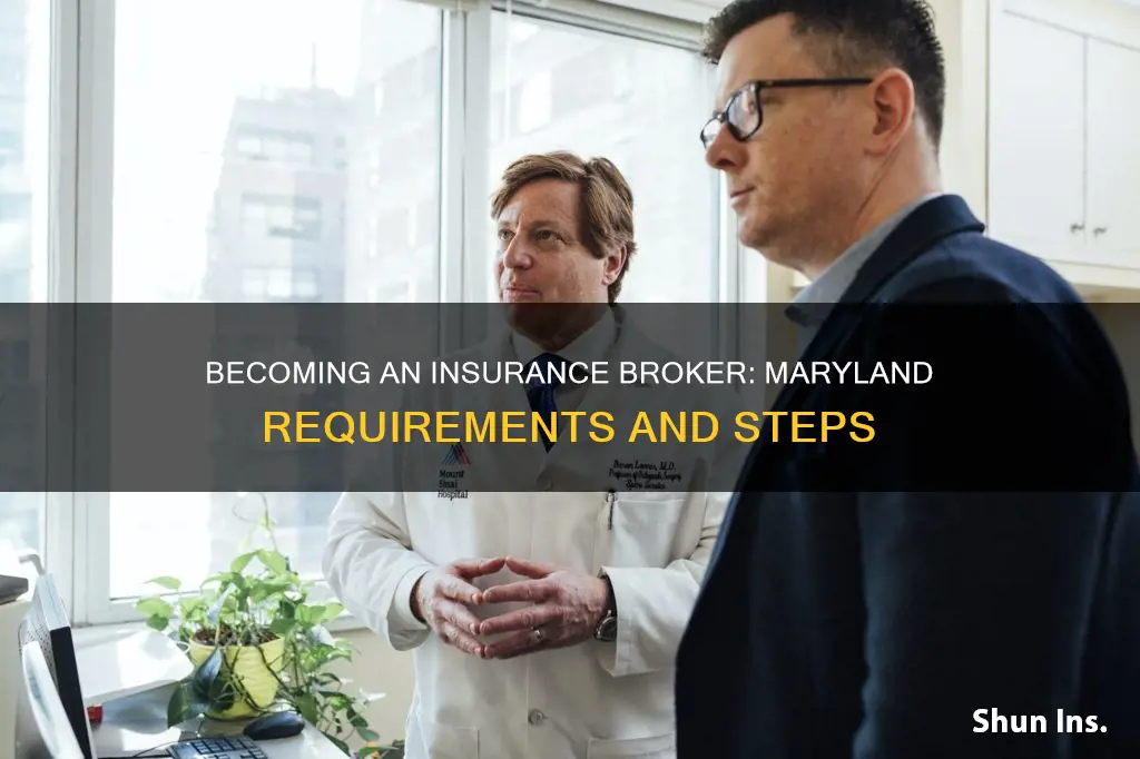 how to become an insurance broker in maryland