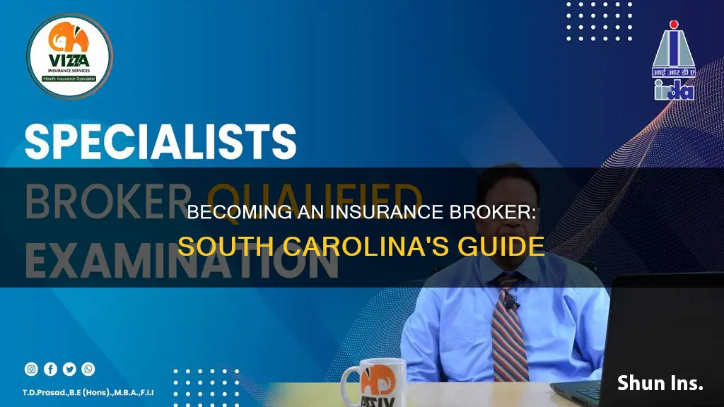 how to become an insurance broker in sc