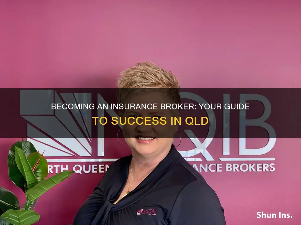 how to become an insurance broker qld