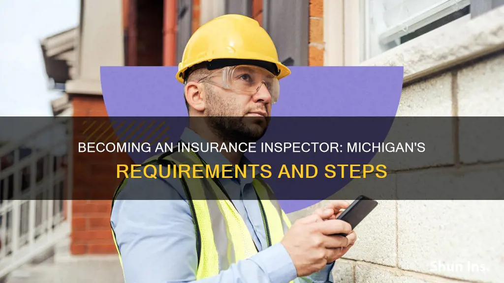 how to become an insurance inspector in Michigan