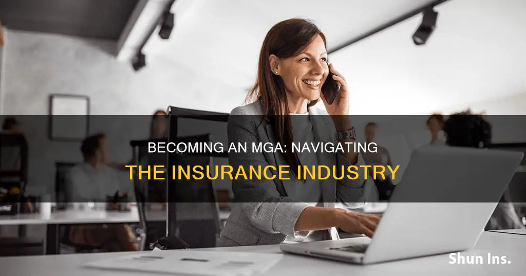 how to become an insurance mga