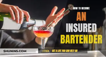 Becoming a Bartender: Get Insured, Get Shaking