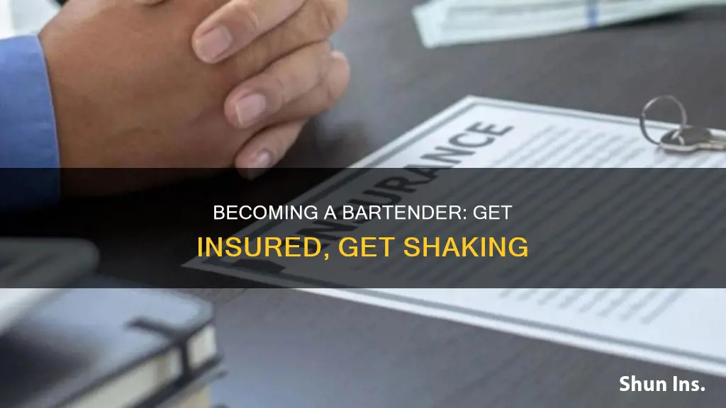 how to become an insured bartender