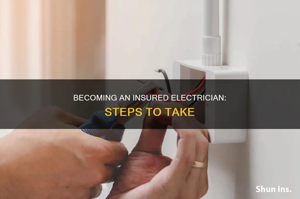 how to become an insured electrical