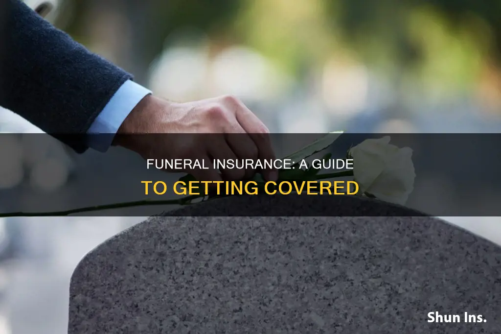 how to become funeral insurance insurance