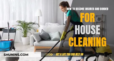 Get Insured and Bonded: House Cleaning Business Guide