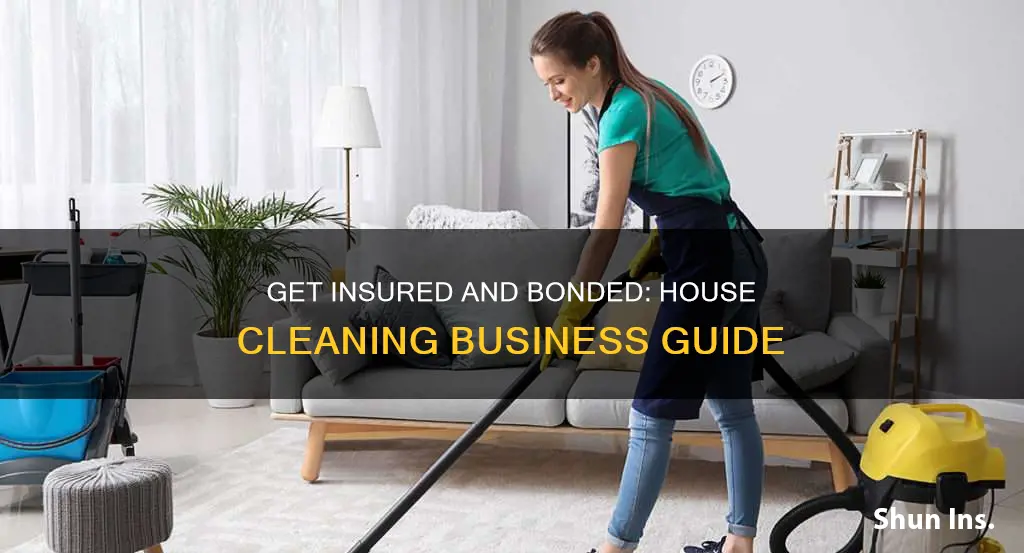 how to become insured and bonded for house cleaning