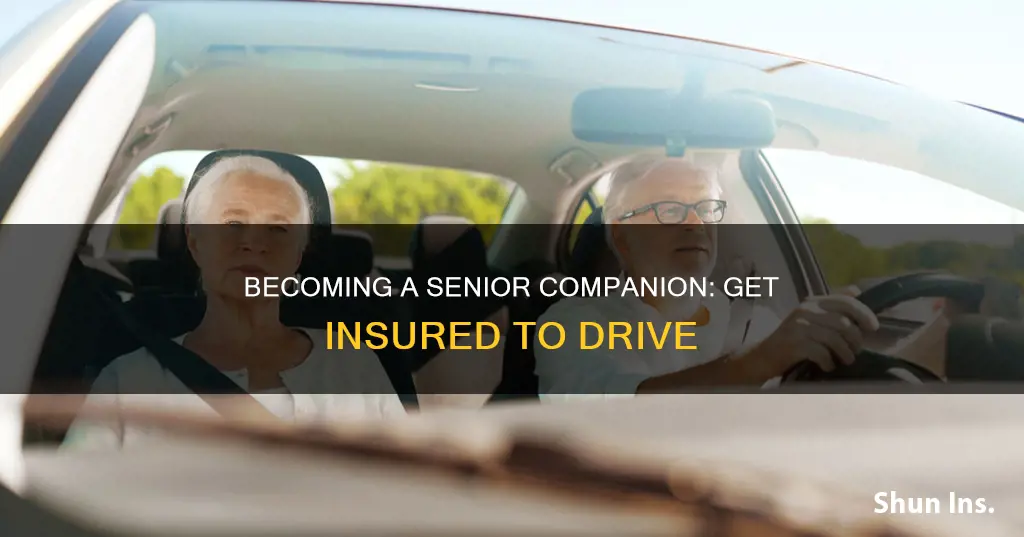 how to become insurred to drive seniors to appointments