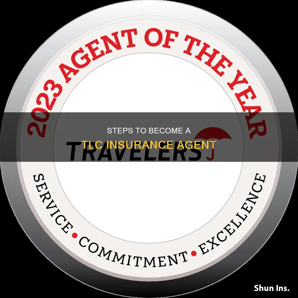 how to become tlc insurance agent
