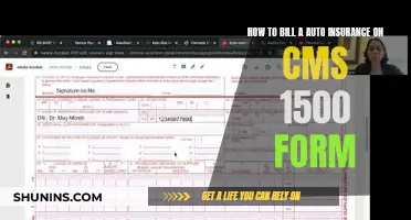 Billing Auto Insurance: CMS 1500 Form Guide