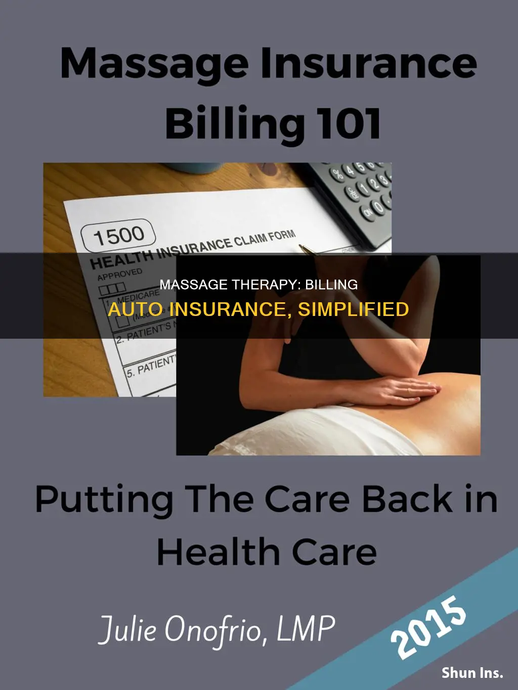 how to bill auto insurance for massage therapy