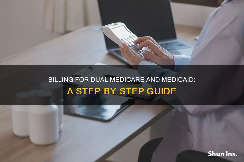 how to bill for dual medicare and medicaid insurance