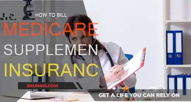 Billing Medicare Supplemental Insurance: A Step-by-Step Guide