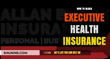 Effective Strategies to Block Executive Health Insurance Policies