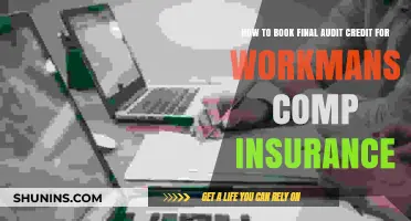 Maximizing Savings: Booking Final Audit Credits for Workers' Comp Insurance