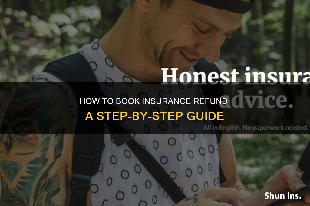 how to book insurance refund