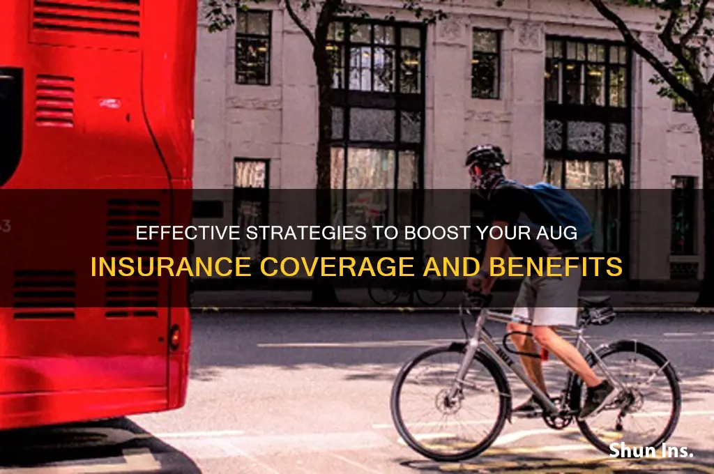 how to boost aug insurance