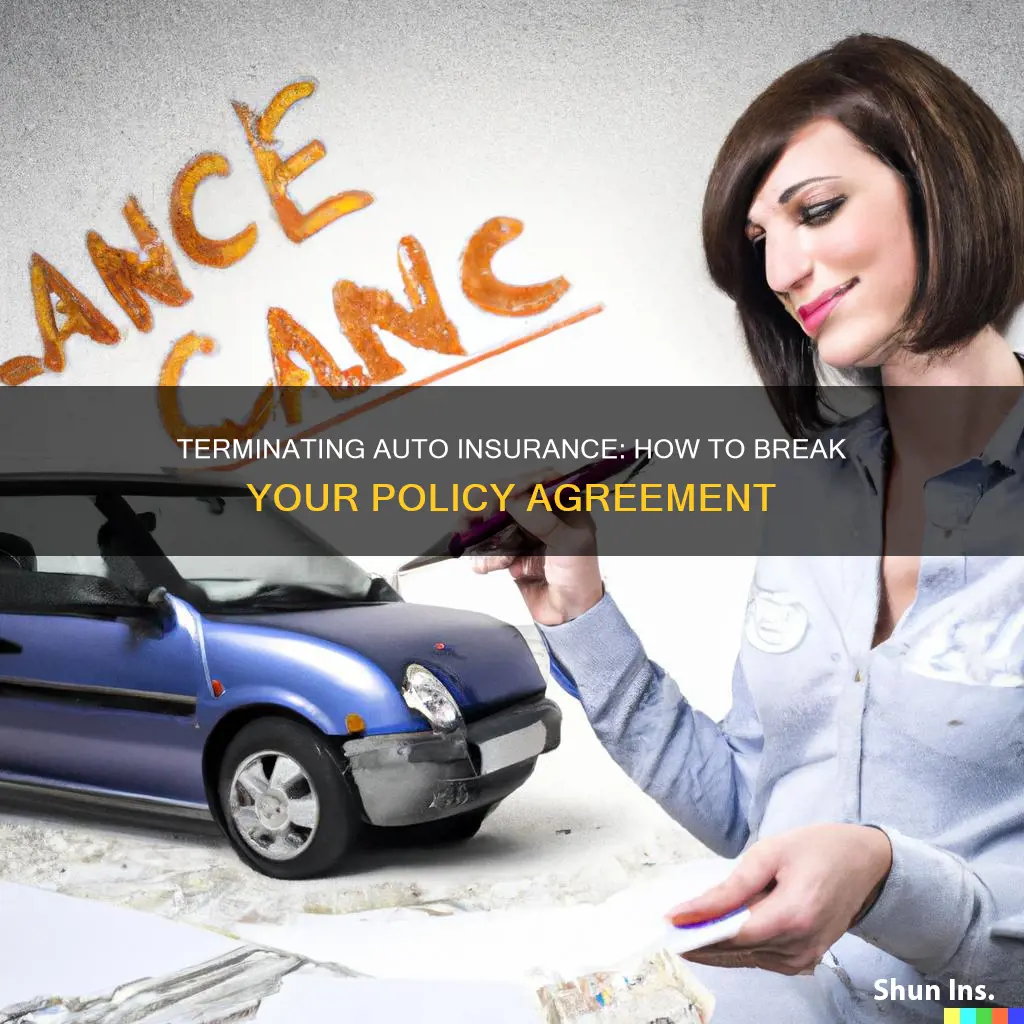 how to break a auto insurance agreement