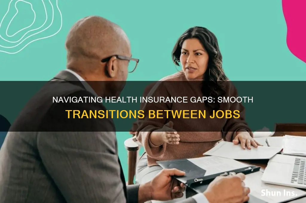 how to bridge health insurance between jobs