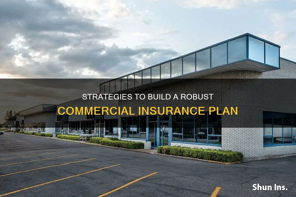how to build commercial insurance