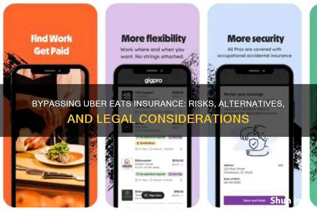 how to bypass insurance on uber eats