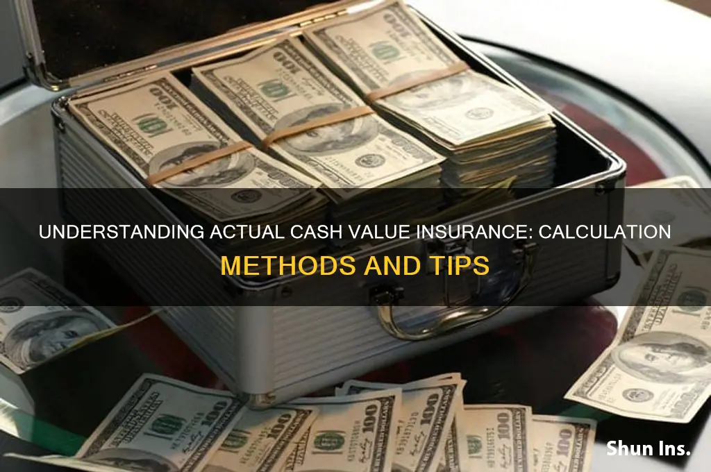 how to calculate actual cash value insurance