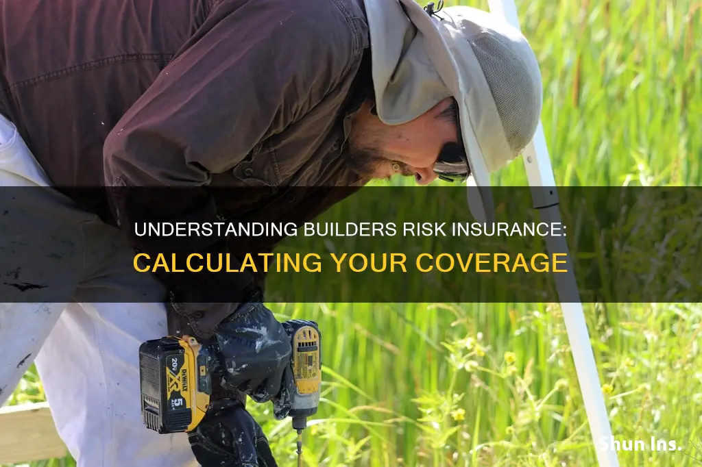 how to calculate builders risk insurance