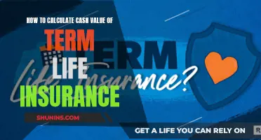 Calculating Term Life Insurance Cash Value: A Simple Guide