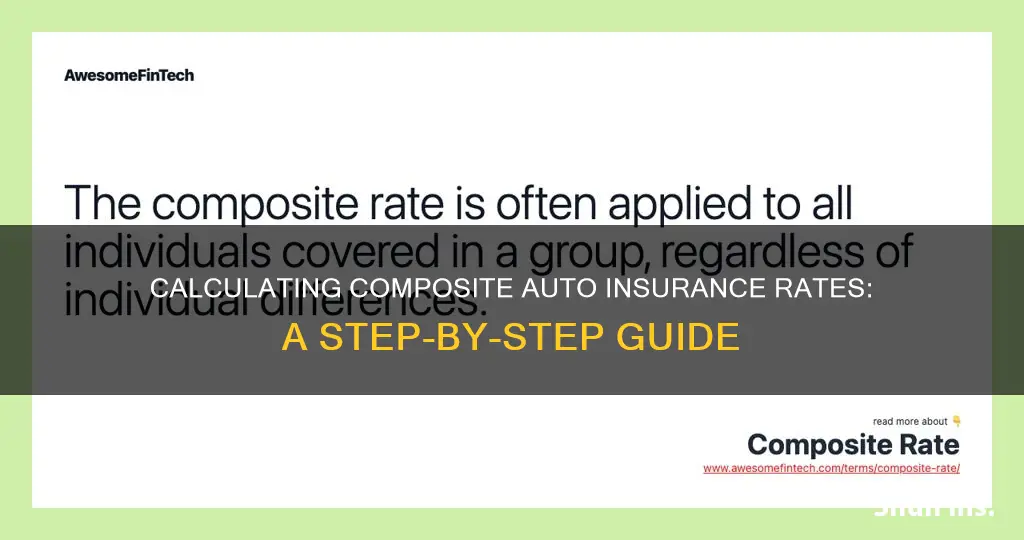 how to calculate composite rate auto insurance