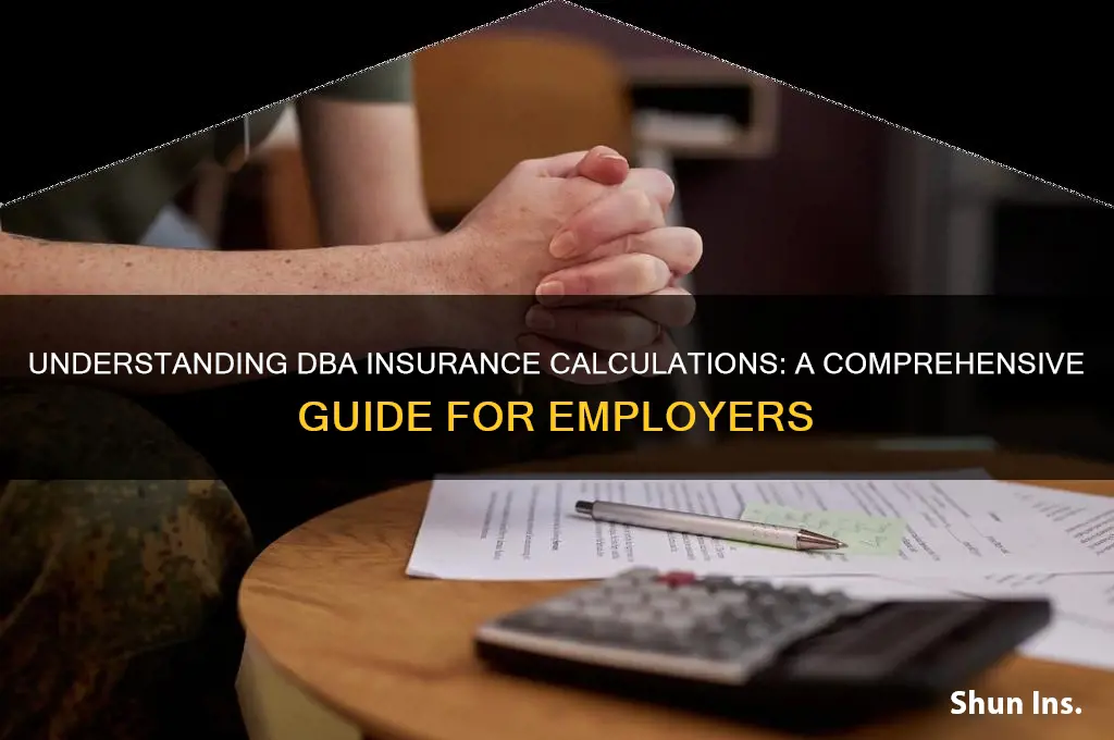 how to calculate dba insurance